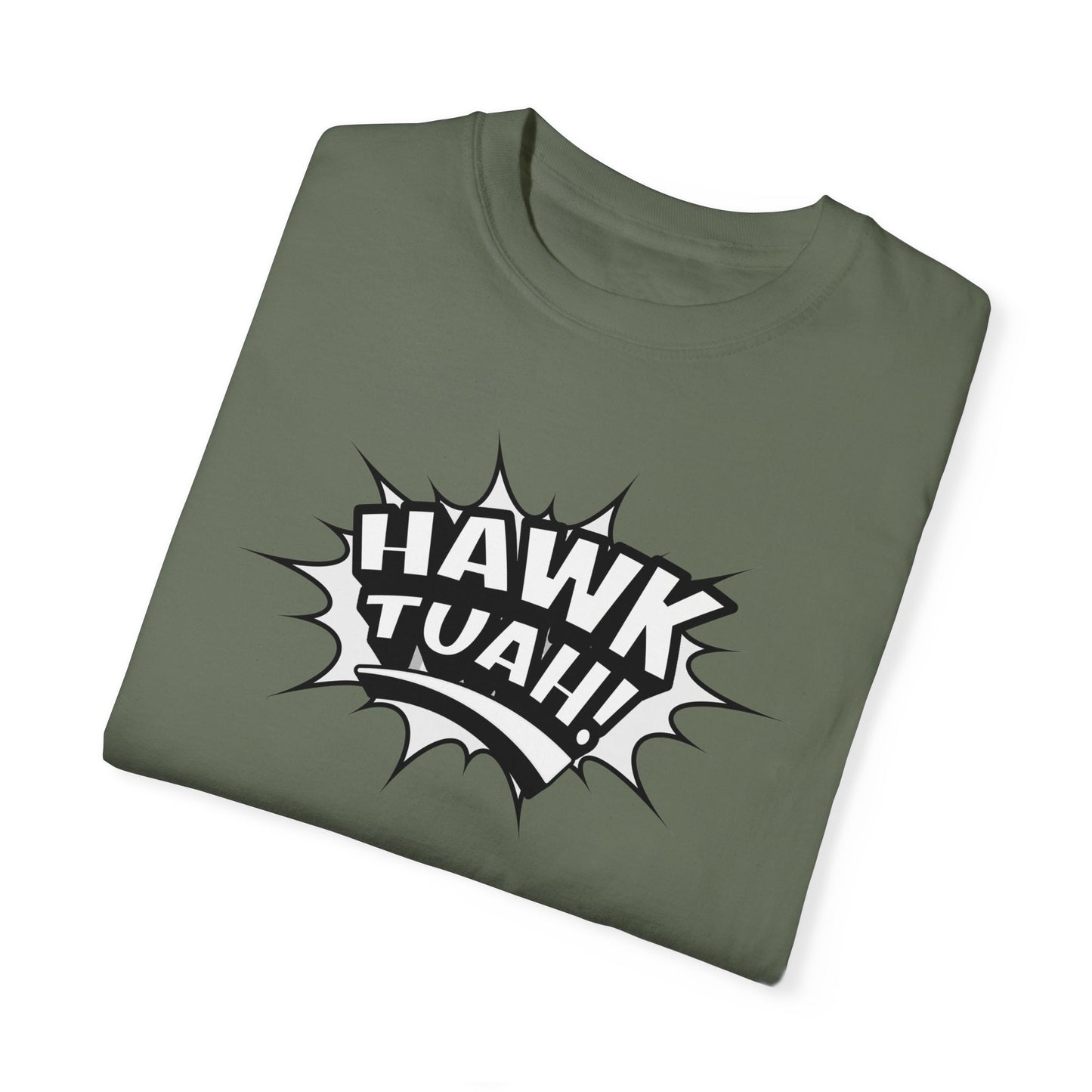 MAL€K Hawk Tuah v2 Garment-Dyed T-shirt