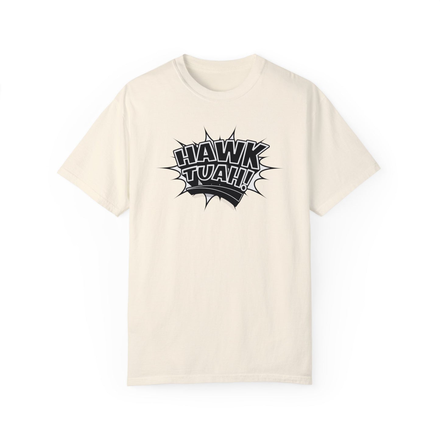 MAL€K Hawk Tuah v2.1 Garment-Dyed T-shirt