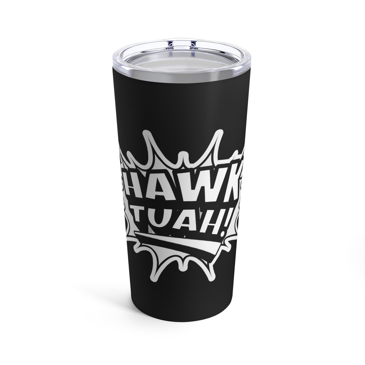 Haw Tuah Tumbler 20oz v4