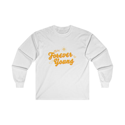 Forever Young Long Sleeve