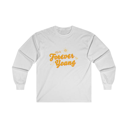 Forever Young Long Sleeve