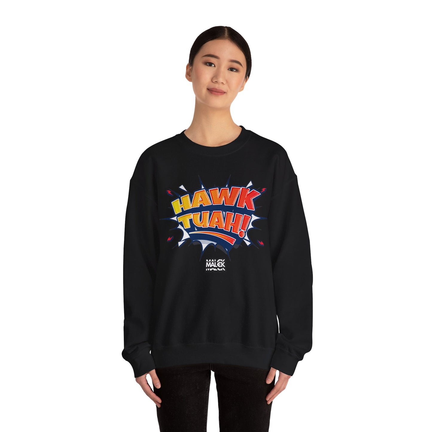 MAL€K Hawk Tuah Crewneck Sweatshirt V4