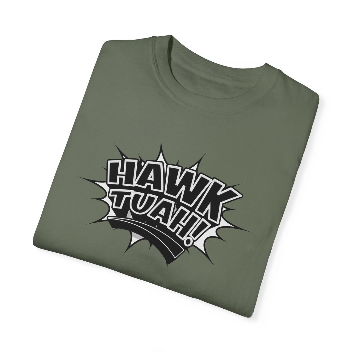 MAL€K Hawk Tuah v2.1 Garment-Dyed T-shirt