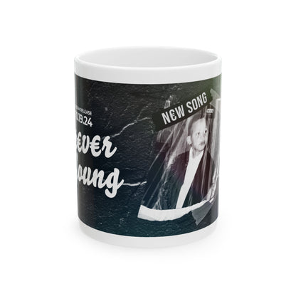 Forever Young Ceramic Mug, (11oz, 15oz)