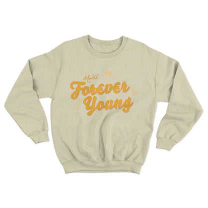 Forever Young Sweatshirt