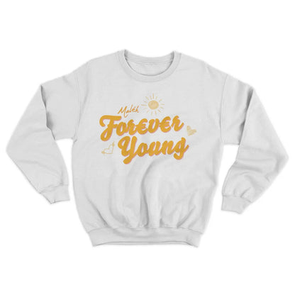 Forever Young Sweatshirt