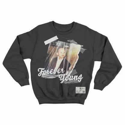 Forever Young Sweatshirt v1