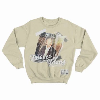 Forever Young Sweatshirt v1