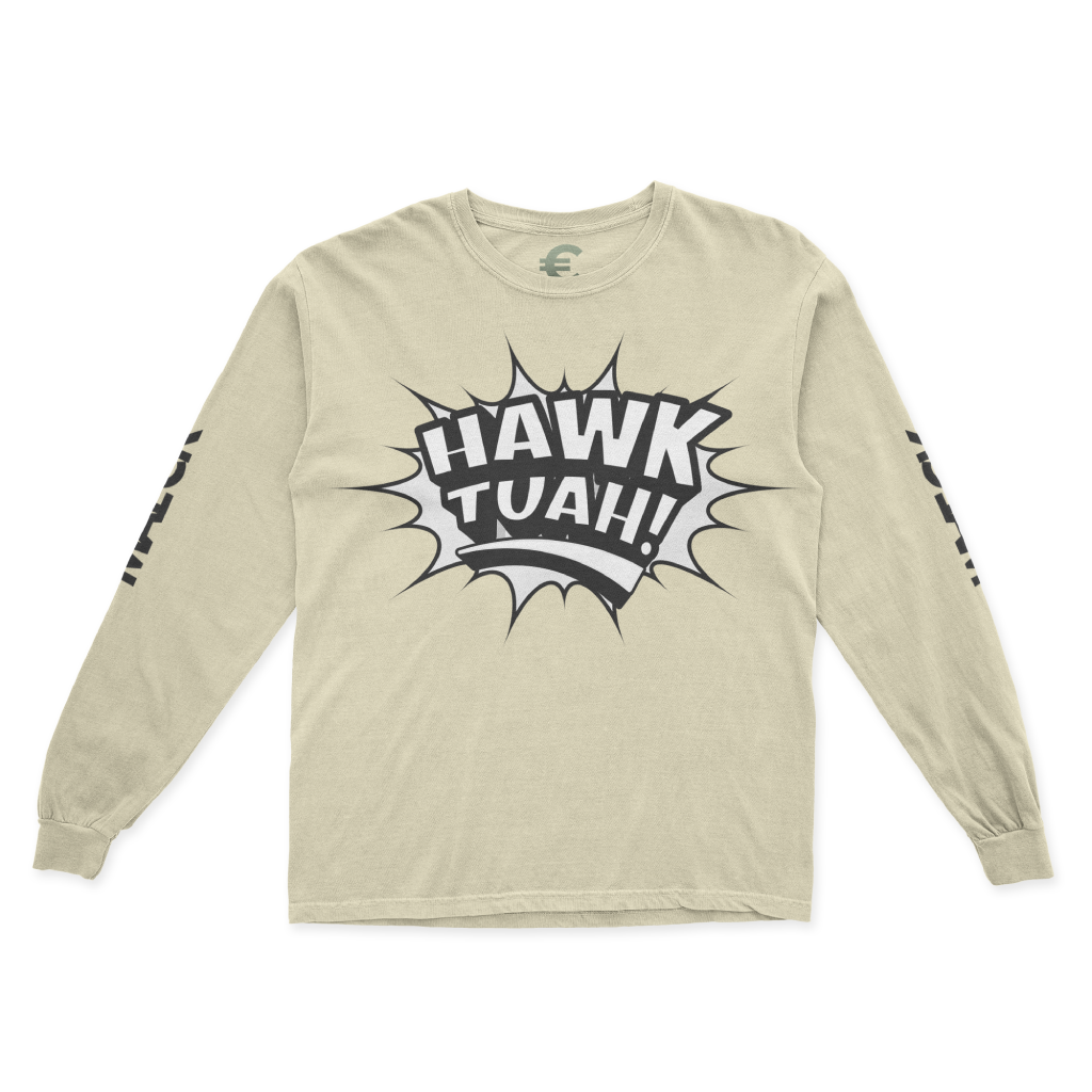 Hawk Tuah Long Sleeve