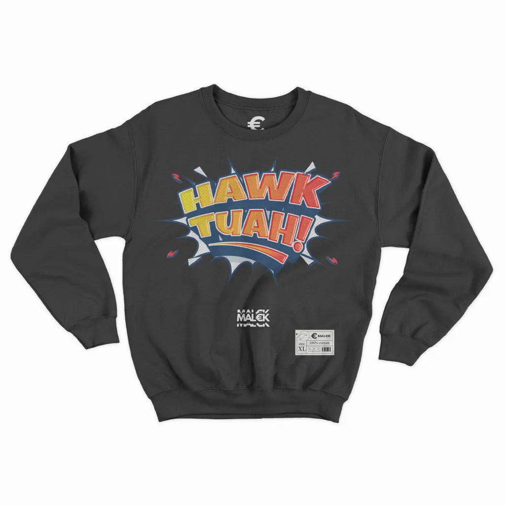 Hawk Tuah Sweatshirt v2