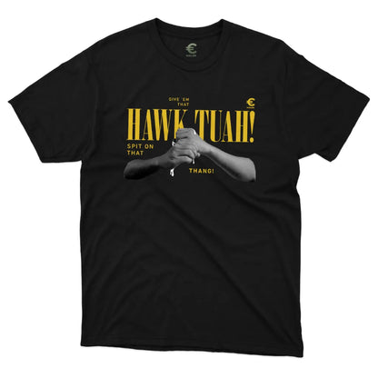 Hawk Tuah T-Shirt